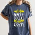Not Anti Social Just Selectively Social Introvert Women's Comfort Colors T-Shirt Moss Not Anti Social Just Selectively Social Introvert Women's Comfort Colors T-Shirt Moss