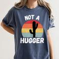 Not A Hugger Cactus Introvert Antisocial Women's Comfort Colors T-Shirt Moss