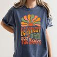 BE PATIENT I'M FROM THE 1900s FUNNY GROOVY Women's Comfort Colors T-Shirt Moss