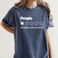 People One Star Rating Would Not Recommend Introvert Women's Comfort Colors T-Shirt Moss People One Star Rating Would Not Recommend Introvert Women's Comfort Colors T-Shirt Moss