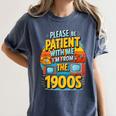 Please Be-Patient I'm From The 1900S Retro Sarcastic Saying Women's Comfort Colors T-Shirt Moss