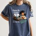 Please BePatient I'm From The 1900s Sarcastic Joke Women's Comfort Colors T-Shirt Moss