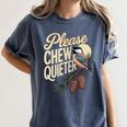Please Chew Quieter Introverts Casual Everyday Women's Comfort Colors T-Shirt Moss