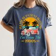 Please Be Patient With Me I'm From The 1900s Classic Car Women's Comfort Colors T-Shirt Moss