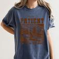 Please Be Patient With Me I'm From The 1900s Country Girl Women's Comfort Colors T-Shirt Moss Please Be Patient With Me I'm From The 1900s Country Girl Women's Comfort Colors T-Shirt Moss