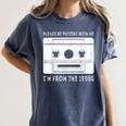 Please Be Patient I'm From The 1900s Cowboy Saying Women's Comfort Colors T-Shirt Moss Please Be Patient I'm From The 1900s Cowboy Saying Women's Comfort Colors T-Shirt Moss