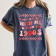 Please Be Patient With Me I'm From The 1900s Cute Boho Mom Women's Comfort Colors T-Shirt Moss Please Be Patient With Me I'm From The 1900s Cute Boho Mom Women's Comfort Colors T-Shirt Moss