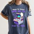Please Be Patient With Me I'm From The 1900s Gamer Gaming Premium Women's Comfort Colors T-Shirt Moss Please Be Patient With Me I'm From The 1900s Gamer Gaming Premium Women's Comfort Colors T-Shirt Moss