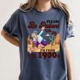 Please Be Patient With Me I'm From The 1900s Gen X Boomer Women's Comfort Colors T-Shirt Moss Please Be Patient With Me I'm From The 1900s Gen X Boomer Women's Comfort Colors T-Shirt Moss