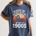 Please Be Patient With Me I'm From The 1900s Grandma Grandpa Women's Comfort Colors T-Shirt Moss