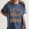 Please Be Patient I'm From The 1900s Mom Dad Men Women Women's Comfort Colors T-Shirt Moss Please Be Patient I'm From The 1900s Mom Dad Men Women Women's Comfort Colors T-Shirt Moss