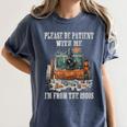 Please Be Patient With Me I'm From The 1900s Photographer Women's Comfort Colors T-Shirt Moss