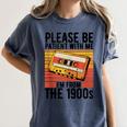 Please Be Patient With Me I'm From The 1900s Retro Birthday Women's Comfort Colors T-Shirt Moss Please Be Patient With Me I'm From The 1900s Retro Birthday Women's Comfort Colors T-Shirt Moss