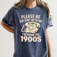 Please Be Patient With Me I'm From The 1900s Retro Humor Premium Tri-Blend Women's Comfort Colors T-Shirt Moss Please Be Patient With Me I'm From The 1900s Retro Humor Premium Tri-Blend Women's Comfort Colors T-Shirt Moss
