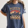 Please Be Patient With Me I'm From The 1900s Sarcastic Women's Comfort Colors T-Shirt Moss