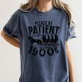 Please Be Patient With Me I'm From The 1900s Time Travel Women's Comfort Colors T-Shirt Moss
