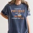 Please Be Patient With Me I'm From The 1900s Trail Wagon Women's Comfort Colors T-Shirt Moss