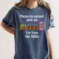 Please Be Patient With Me I'm From The 1900s Video Tape Women's Comfort Colors T-Shirt Moss
