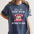 Please Be Patient With Me I'm From The 1900s Women Girl Women's Comfort Colors T-Shirt Moss Please Be Patient With Me I'm From The 1900s Women Girl Women's Comfort Colors T-Shirt Moss