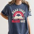 Read Your Heart Out Book Lover Fun Reading Time Women's Comfort Colors T-Shirt Moss