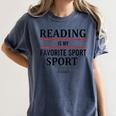 Reading Is My Favorite Sport Book Lover Saying Quote Women's Comfort Colors T-Shirt Moss