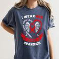 Red In Memory Of Grandson Heart Disease American Heart Month Women's Comfort Colors T-Shirt Moss Red In Memory Of Grandson Heart Disease American Heart Month Women's Comfort Colors T-Shirt Moss