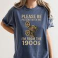 Retro Please Be Patient With Me I'm From The 1900s Projector Women's Comfort Colors T-Shirt Moss
