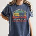 Retro Please Be Patient With Me I'm From The 1900s Women's Comfort Colors T-Shirt Moss