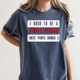 Retro Sarcastic Introvert I Used To Be A People Person Women's Comfort Colors T-Shirt Moss Retro Sarcastic Introvert I Used To Be A People Person Women's Comfort Colors T-Shirt Moss