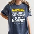 Sarcastic Saying For Overthinkers Introverts Women's Comfort Colors T-Shirt Moss