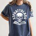 Sexy STFUATTDLAGG With Skull Please Spicy Reading Book Love Women's Comfort Colors T-Shirt Moss Sexy STFUATTDLAGG With Skull Please Spicy Reading Book Love Women's Comfort Colors T-Shirt Moss