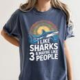 I Like Sharks & Maybe Like 3 People Humor Introverts Summer Women's Comfort Colors T-Shirt Moss