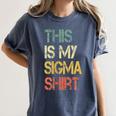 This Is My Sigma Shirt Male Lone Wolf Minimalist Introvert Women's Comfort Colors T-Shirt Moss