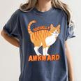 SOCIALLY AWKWARD FUNNY CAT ANTISOCIAL INTROVERT WEIRD Women's Comfort Colors T-Shirt Moss SOCIALLY AWKWARD FUNNY CAT ANTISOCIAL INTROVERT WEIRD Women's Comfort Colors T-Shirt Moss