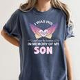 Son Angel In My Memory Cute Family Remembrance Match Women's Comfort Colors T-Shirt Moss Son Angel In My Memory Cute Family Remembrance Match Women's Comfort Colors T-Shirt Moss