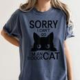 Sorry I Can't Go I'm An Indoor Cat Introvert Cats Women's Comfort Colors T-Shirt Moss Sorry I Can't Go I'm An Indoor Cat Introvert Cats Women's Comfort Colors T-Shirt Moss