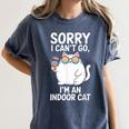 Sorry I Can’t Go I’m An Indoor Cat Introvert Cat Women's Comfort Colors T-Shirt Moss Sorry I Can’t Go I’m An Indoor Cat Introvert Cat Women's Comfort Colors T-Shirt Moss