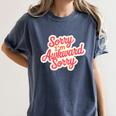 Sorry I'm Awkward Sorry Introvert Humor Women's Comfort Colors T-Shirt Moss