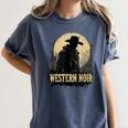Spaghetti Western Cowboy Culture Classic Western Nostalgia Women's Comfort Colors T-Shirt Moss