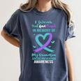 Teal Purple Memory Of Grandson Suicide Prevention Ribbon Women's Comfort Colors T-Shirt Moss Teal Purple Memory Of Grandson Suicide Prevention Ribbon Women's Comfort Colors T-Shirt Moss