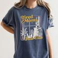 Tired Moms Book Club Reading Books Lovers Mom For Mothers Women's Comfort Colors T-Shirt Moss