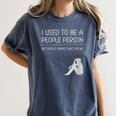 I Used To Be A People Person Introvert Women's Comfort Colors T-Shirt Moss I Used To Be A People Person Introvert Women's Comfort Colors T-Shirt Moss