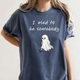 I Used To Be Somebody Nostalgia Halloween Spooky Season Women's Comfort Colors T-Shirt Moss