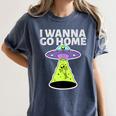I Wanna Go Home Introvert UFO UAP Flying Saucer Trippy Alien Women's Comfort Colors T-Shirt Moss