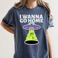 I Wanna Go Home Introvert UFO UAP Flying Saucer Trippy Alien Women's Comfort Colors T-Shirt Moss I Wanna Go Home Introvert UFO UAP Flying Saucer Trippy Alien Women's Comfort Colors T-Shirt Moss