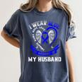 I Wear Blue In Memory Of My Husband Colon Cancer Awareness Women's Comfort Colors T-Shirt Moss I Wear Blue In Memory Of My Husband Colon Cancer Awareness Women's Comfort Colors T-Shirt Moss