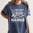 I Wear In Memory Of My Nannie Lung Cancer Women's Comfort Colors T-Shirt Moss I Wear In Memory Of My Nannie Lung Cancer Women's Comfort Colors T-Shirt Moss