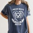 Wear In Memory Of Sister Lung Cancer Awareness Family Women's Comfort Colors T-Shirt Moss