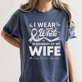I Wear In Memory Of My Wife Lung Cancer Women's Comfort Colors T-Shirt Moss
