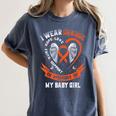 Wear Orange In Memory Of Baby Girl Daughter Leukemia Cancer Women's Comfort Colors T-Shirt Moss Wear Orange In Memory Of Baby Girl Daughter Leukemia Cancer Women's Comfort Colors T-Shirt Moss